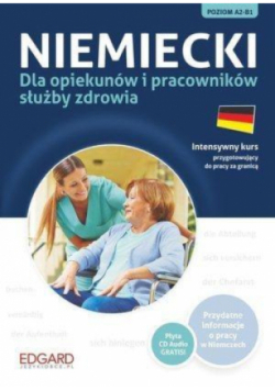 Niemiecki dla opiekunów i pracowników służby zdrowia
