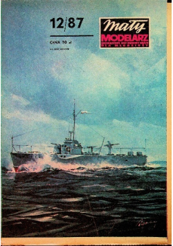 Mały modelarz Nr 12 / 87 Polski ścigacz artyleryjski S - 2 ORP Wilczur