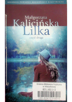 Kolekcja Powieści Małgorzaty Kalcińskiej Tom 8 Lilka Część 2