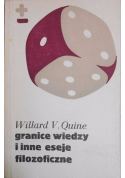 Granice wiedzy i inne eseje filozoficzne