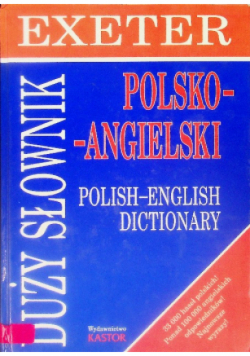 Duży słownik polsko - angielski