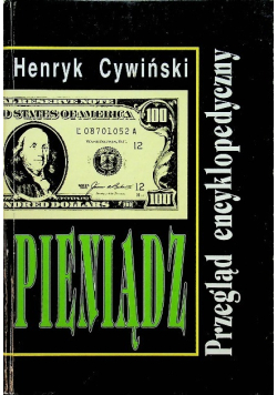 Pieniądz przegląd encyklopedyczny