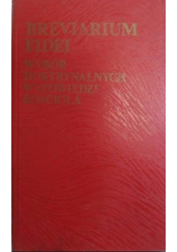 Breviarium fidei Wybór doktrynalnych wypowiedzi kościoła