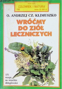 Wróćmy do ziół leczniczych
