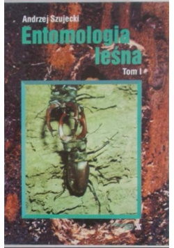 Entomologia leśna. Tom I-II