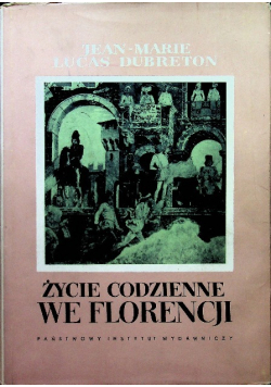 Życie codzienne we Florencji