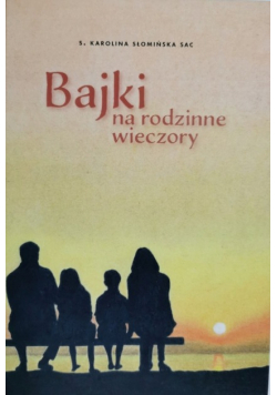 Bajki na rodzinne wieczory