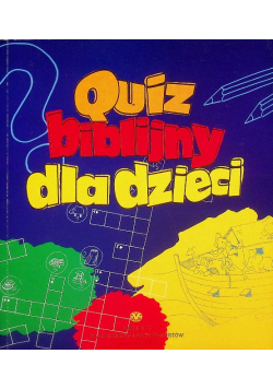 Quiz biblijny dla dzieci