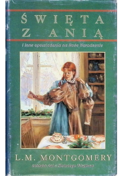 Święta z Anią i inne opowiadania na Boże Narodzenie