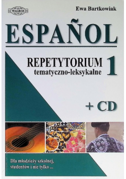 Espanol Repetytorium tematyczno - leksykalne Tom 1