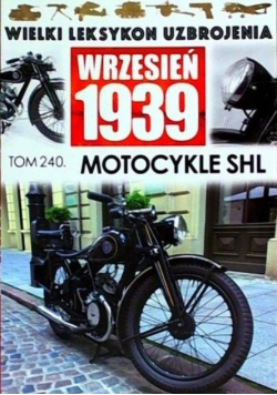 Wielki leksykon uzbrojenia Tom 240 Motocykle SHL