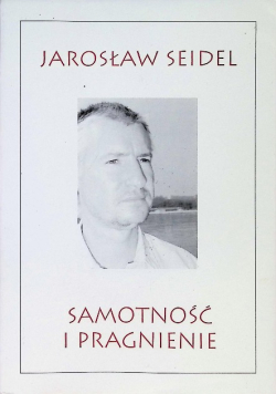 Samotność i pragnienie