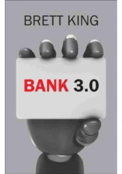 Bank 3.0 Nowy wymiar bankowości