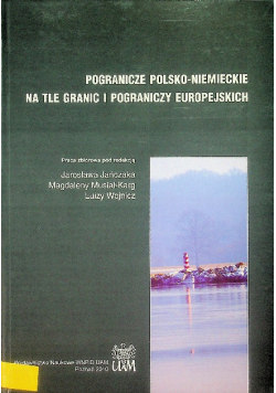 Pogranicze Polsko Niemieckie Na Tle Granic I Pograniczy Europejskich