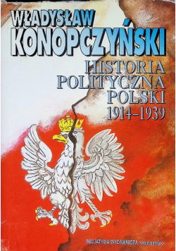 Historia polityczna Polski 1914 -1939