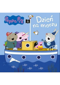 Świnka Peppa Dzień na morzu