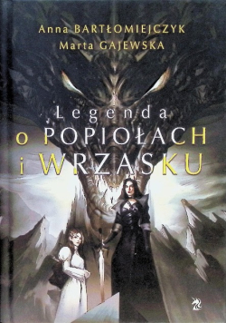 Legenda o popiołach i wrzasku