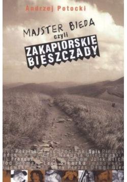 Majster bieda czyli zakapiorskie Bieszczady