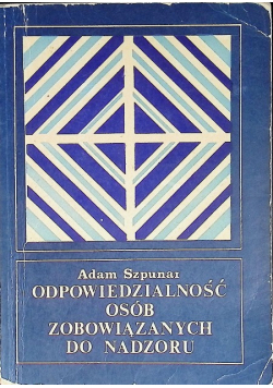Odpowiedzialność osób zobowiązanych do nadzoru