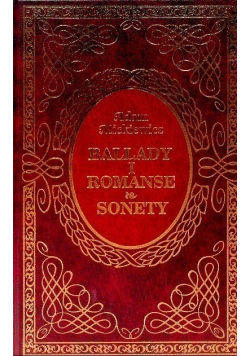 Mickiewicz Ballady i romanse Sonety