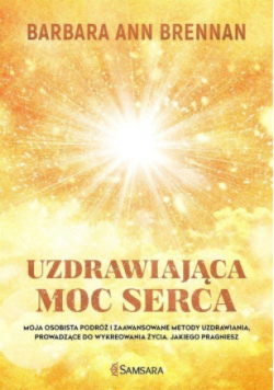Uzdrawiająca moc serca