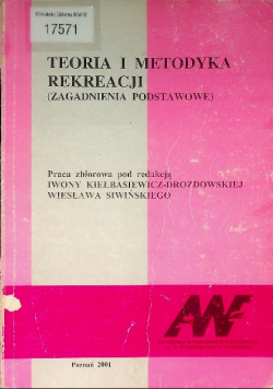 Teoria i metodyka rekreacji (zagadnienia podstawowe)