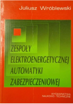 Zespoły elektroenergetyczne automatyki zabezpieczeniowej