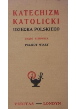 Katechizm katolicki dziecka polskiego