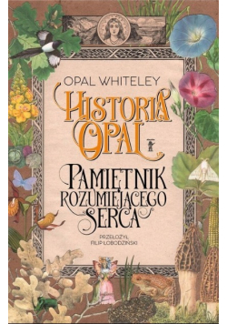 Historia Opal  Pamiętnik rozumiejącego serca