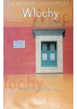 Praktyczny przewodnik Włochy Część  południowa