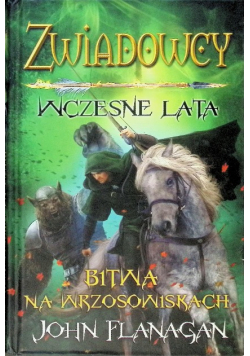 Zwiadowcy wczesne lata Tom 2 Bitwa na wrzosowiskach
