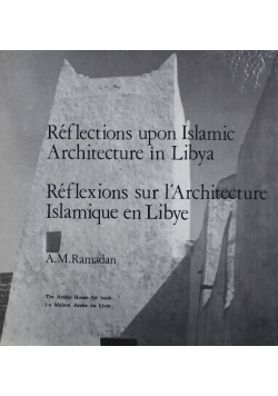 Reflections Upon Islamic Architecture in Libya