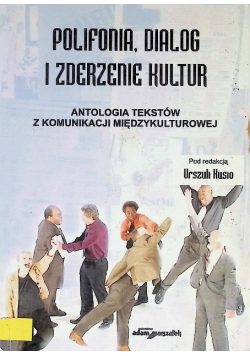 Polifonia dialog i zderzenie kultur