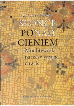 Słońce ponad cieniem