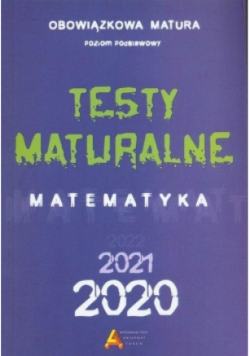 Testy maturalne matematyka poziom podstawowy