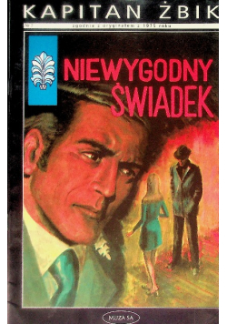 Kapitan Żbik Niewygodny świadek Nr 7/75