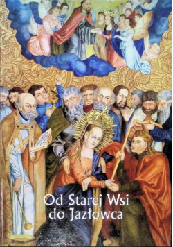 Od Starej Wsi do Jazłowca