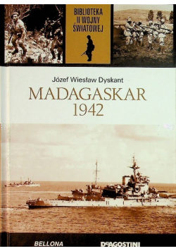 Biblioteka II Wojny Światowej Tom 44 Madagaskar 1942