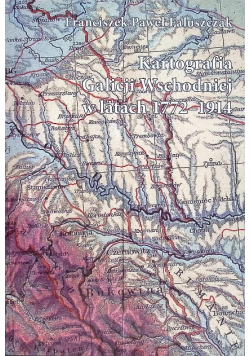 Kartografia galicji wschodniej