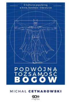 Podwójna tożsamość bogów