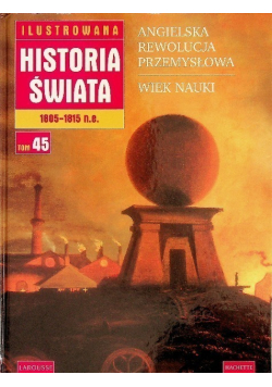 Ilustrowana historia świata 1805 - 1815 n.e. Tom 45