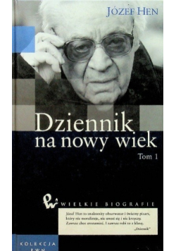 Dziennik na nowy wiek Tom 1