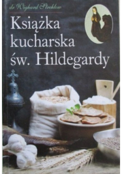 Książka kucharska św. Hildegardy