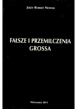 Fałsze i przemilczenia Grossa