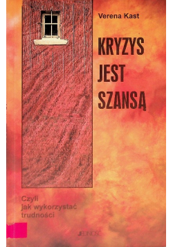 Kryzys jest szansą