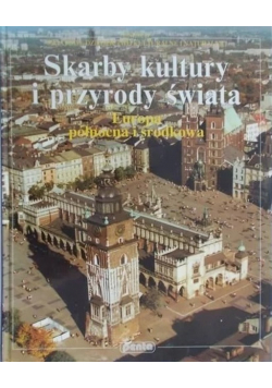Skarby kultury i przyrody świata Europa północna i środkowa