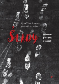 Ślady Wiersze piosenki i fraszki