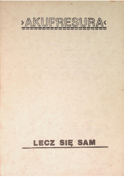 Akupresura Lecz się sam