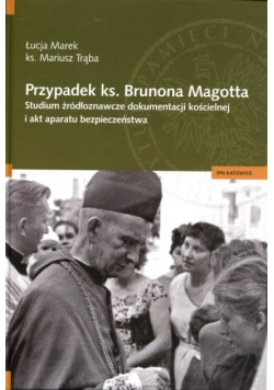 Przypadek ks Brunona Magotta