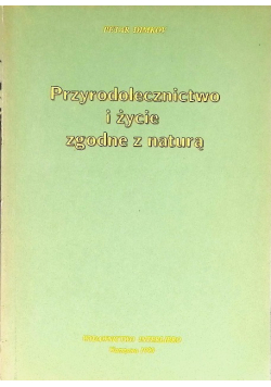 Przyrodolecznictwo i życie zgodne z naturą